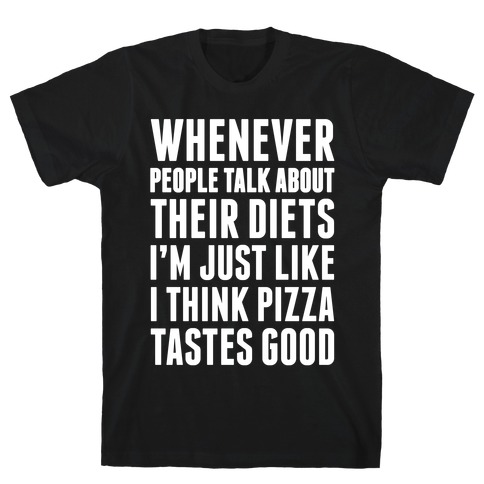 Pizza Diet T-Shirt