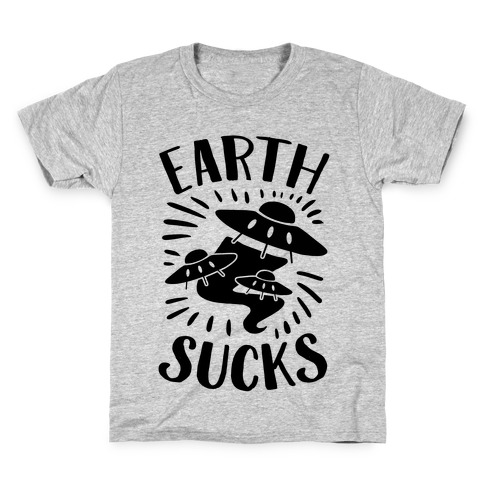 Earth Sucks Kids T-Shirt
