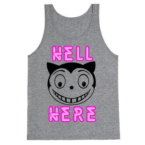 Hell Here Tank Top