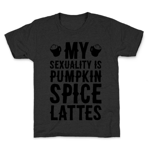 My Sexuality Is Pumpkin Spice Latte Kids T-Shirt