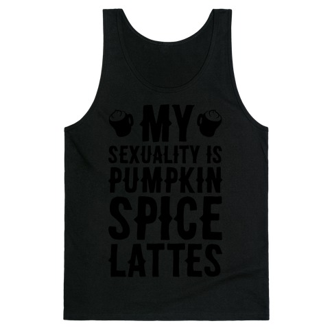My Sexuality Is Pumpkin Spice Latte Tank Top