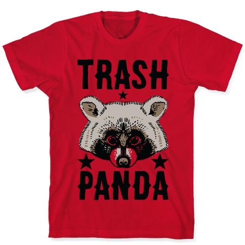 Trash Panda T-Shirts | LookHUMAN