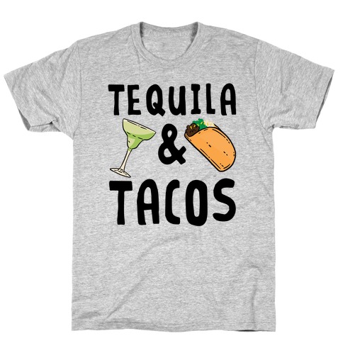 Tequila & Tacos T-Shirt