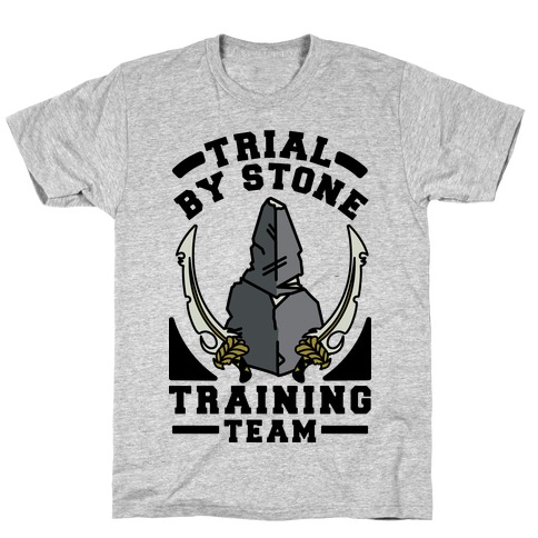 Trial by Stone Training Team T-Shirt