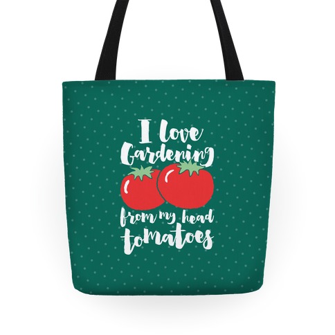 1 I Love Gardening From My Head Tomatoes Tote Shopping Gym Beach Bag 42cm x38cm 