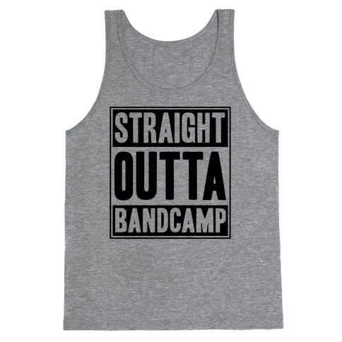 Straight Outta Band Camp Tank Top