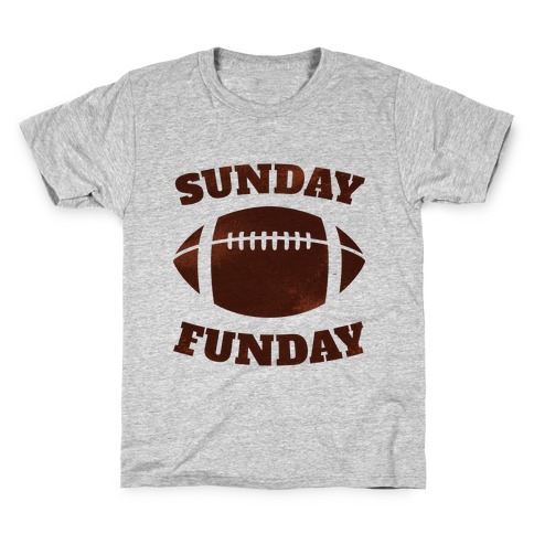 Sunday Funday Kids T-Shirt