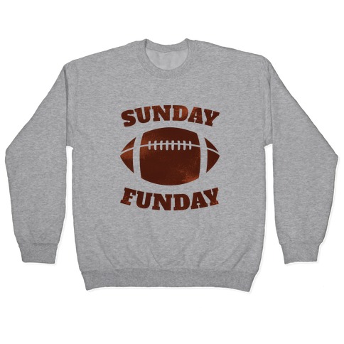 Sunday Funday Pullover