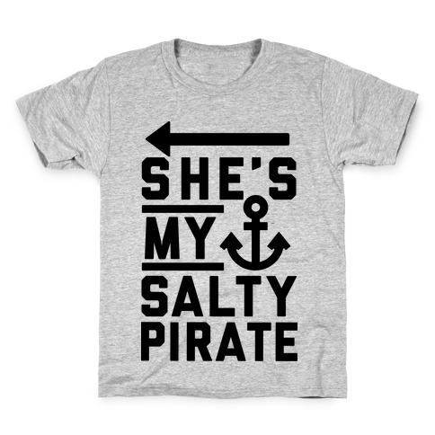 She's My Salty Pirate Kids T-Shirt