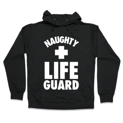 Naughty Life Guard Costume Hooded Sweatshirt