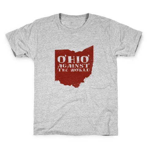 Ohio against the World Kids T-Shirt