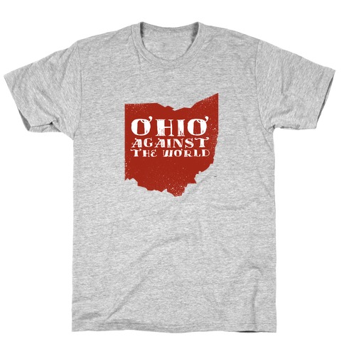 Ohio against the World T-Shirt