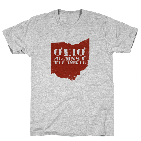 ohio against the world shirt