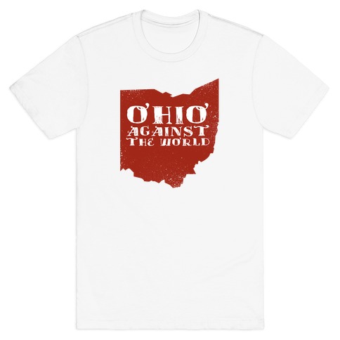 ohio against the world shirt