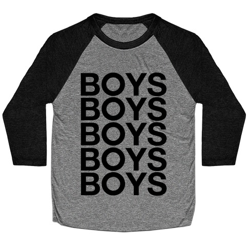 Boys Boys Boys Baseball Tee