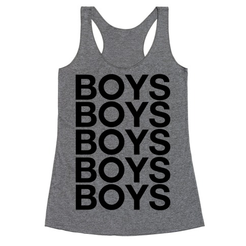 Boys Boys Boys Racerback Tank Top