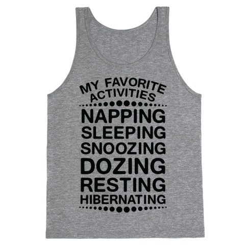 My Favorite Activities: Sleeping Tank Top