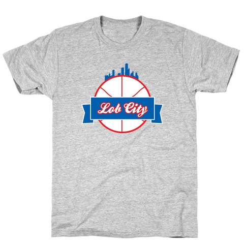 Lob City T-Shirt