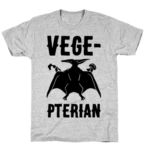 Vege-pterian T-Shirt