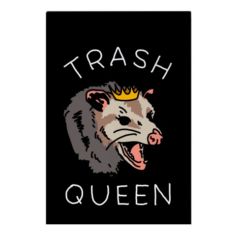 Trash Queen Garden Flag