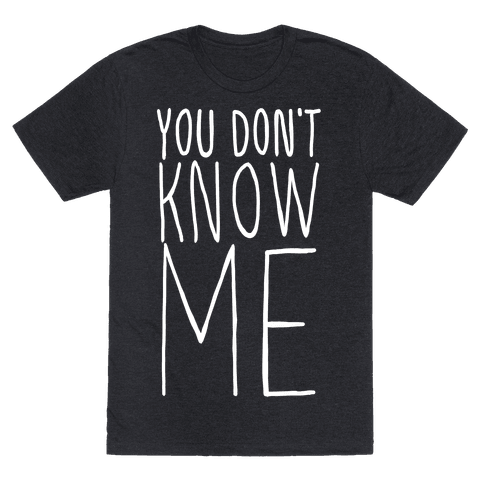 edge you know me t shirt