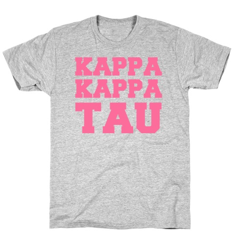 Kappa Kappa Tau Killer Sorority T-Shirt