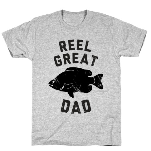 Reel Great Dad T-Shirt