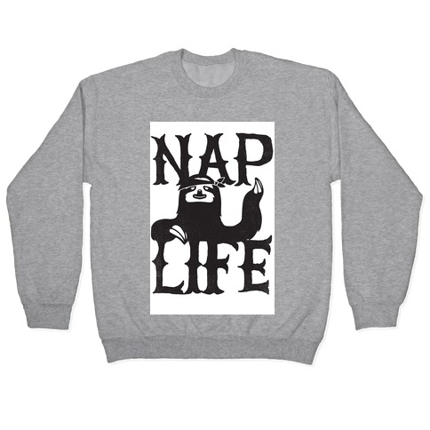 Nap Life Pullover