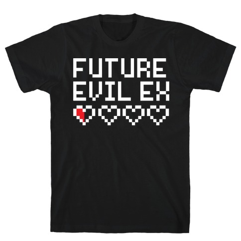 Future Evil Ex T-Shirt