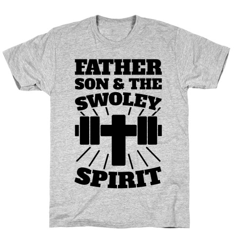 Father Son & The Swoley Spirit T-Shirt