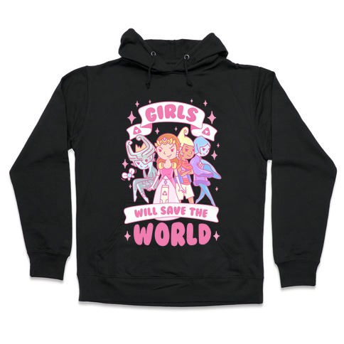 Zelda Girls Will Save The World Parody Hooded Sweatshirt