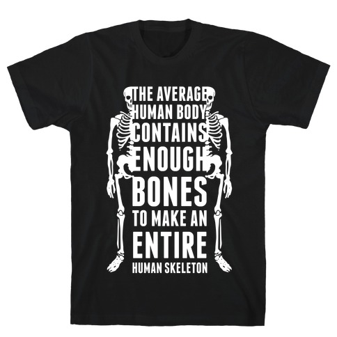 The Average Human Body T-Shirt