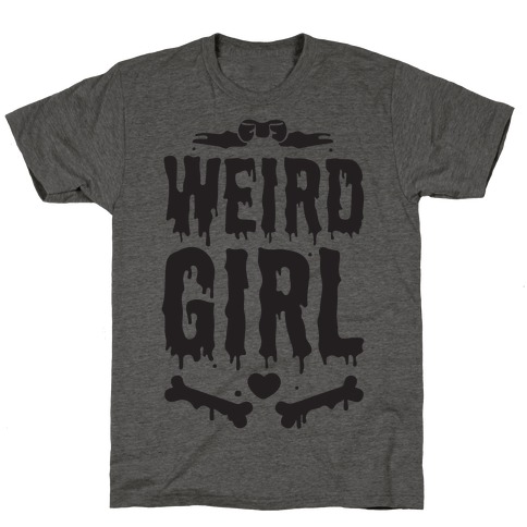 Weird Girl T-Shirt