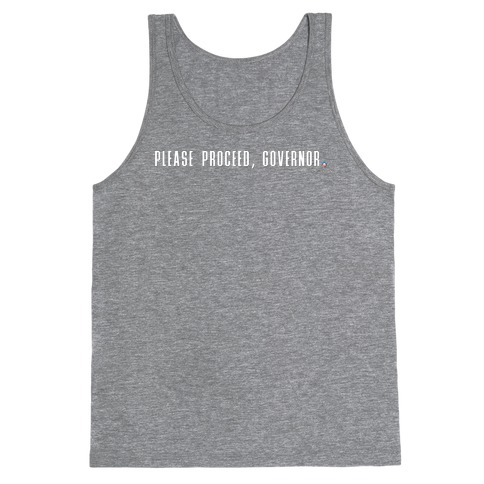 Please proceed Governor Tank Top