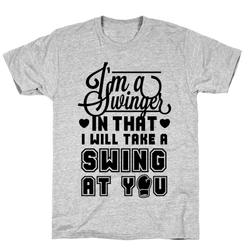 I'm A Swinger (Boxing) T-Shirt