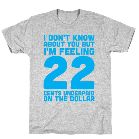 I'm Feeling 22 T-Shirt