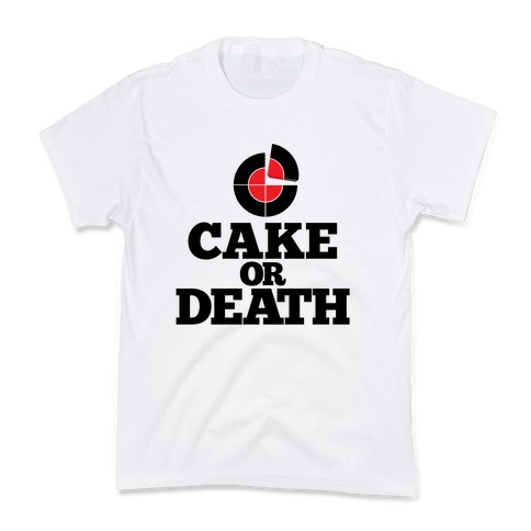Cake Or Death? Kids T-Shirt