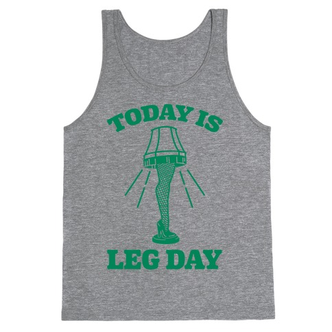 Today Is Leg Lamp Day Tank Top