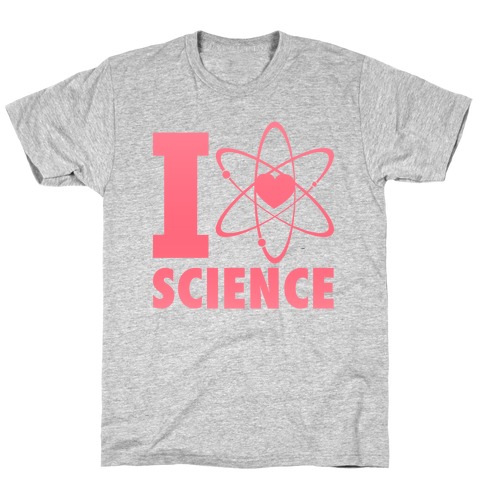 I Love Science (Atom Heart) T-Shirt