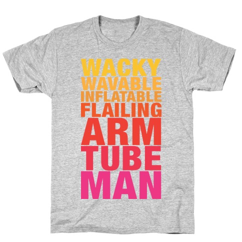 Wacky Wavable Inflatable Flailing Arm Tube Man (Tank) T-Shirt