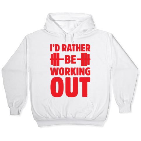 working out in a hoodie