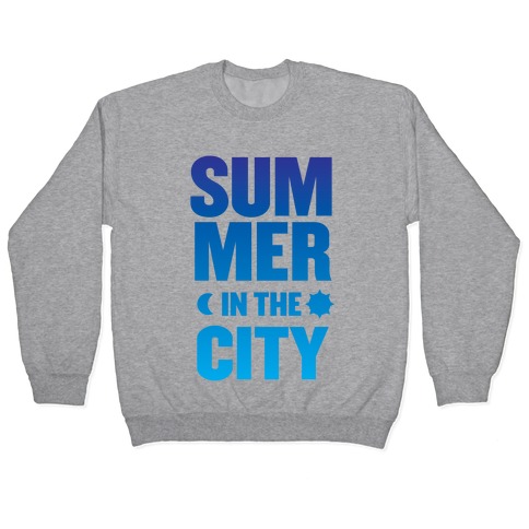 Summer In The City Pullover