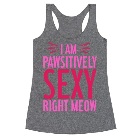 Pawsitively Sexy Racerback Tank Top