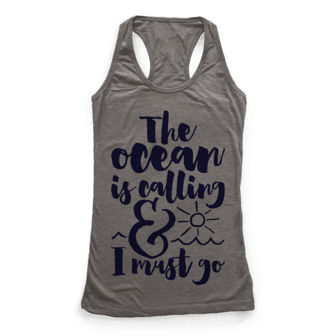 the ocean is calling and i must go shirt