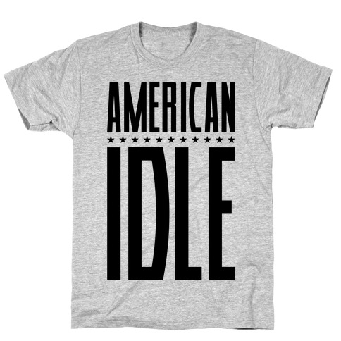 American Idle T-Shirt