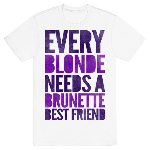 blonde and brunette t shirts