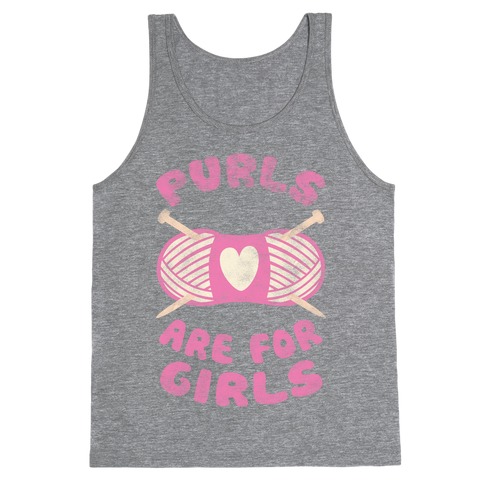 Purls Are For Girls Tank Top