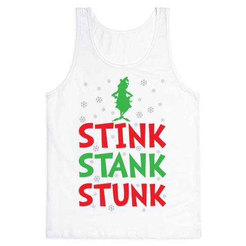 Stink Stank Stunk Tank Tops Lookhuman