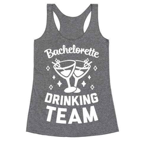 Bachelorette Drinking Team Racerback Tank Top