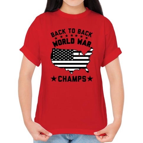 Back To Back World War Champs T-Shirt